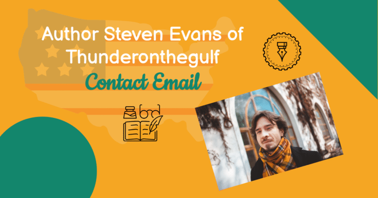 Author Steven Evans of Thunderonthegulf Contact Email